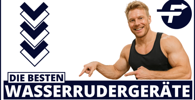 Wasserrudergerät Test & Vergleich 2025