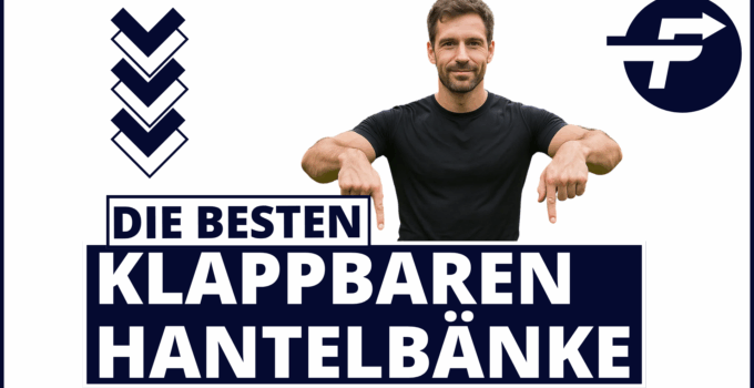 Beste klappbare Hantelbank – Test & Vergleich 2025