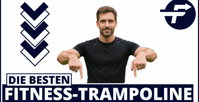 Bestes Fitness-Trampolin – Test & Vergleich 2025