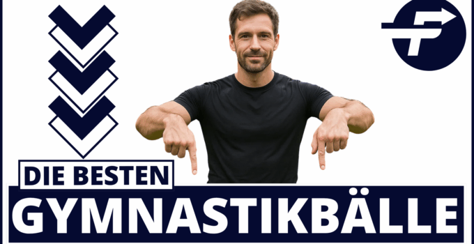Bester Gymnastikball – Test & Vergleich 2025
