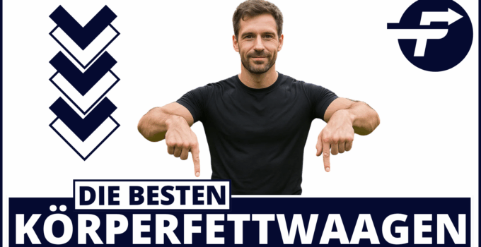 Beste Körperfettwaage – Test & Vergleich 2025